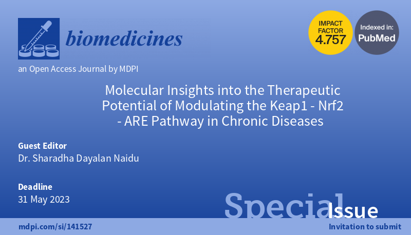 scientographer's tweet photo. We are inviting original research or review articles for the Special Issue of Molecular Insights into the Therapeutic Potential of Modulating the Keap1-Nrf2-ARE Pathway in Chronic Diseases https://t.co/LPVhN2gZUM #mdpibiomedicines via 
@Biomed_MDPI #NRF2 #KEAP1 https://t.co/6fFZlj3KPJ