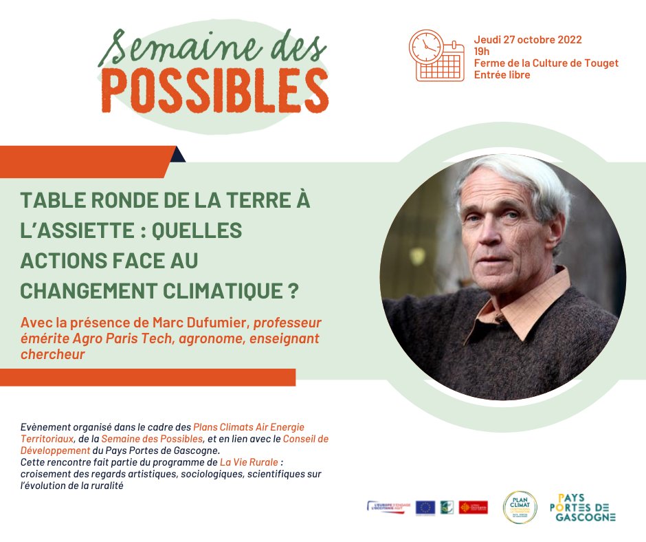 Jeudi 27 octobre à la ferme de la Culture de Touget à 19h, venez participer à une table ronde en présence de Marc Dufumier sur les thématiques de l'agriculture et l'alimentation 🚜🥦