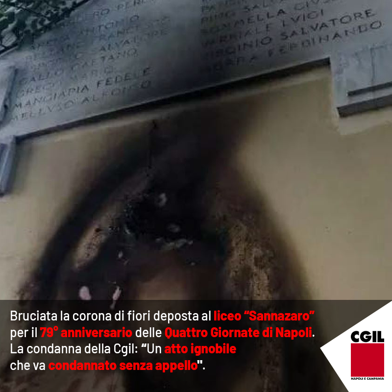 🟥 Bruciata la corona di fiori al liceo “Sannazaro” di Napoli in ricordo del 79° anniversario delle #QuattroGiornate. Cgil: “Gesto vile”.

Il comunicato👉 bit.ly/3Cs0Gq7