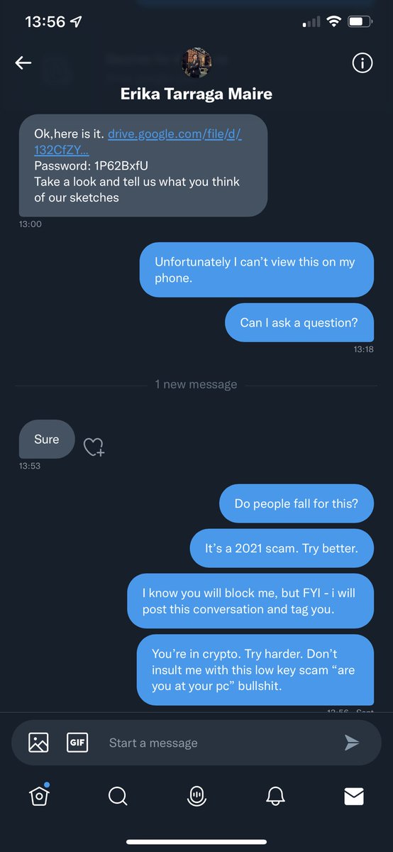 Please be aware of <a href="/erika_maire/">Erika Tarraga Maire</a> a scam account. 

101 how to spot a scam account:
1. Mostly just retweets.
2. After a cool offer they will send a link password protected and say shit like: “are you at your pc to review it”. 

They really think it’s 2020. 😁😁😈