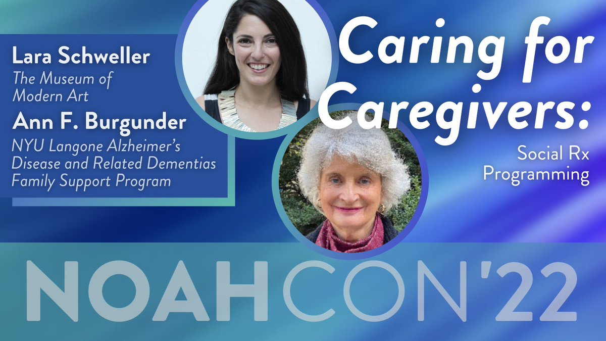 Join <a href="/MuseumModernArt/">MoMA The Museum of Modern Art</a>, and NYU Langone’s Alzheimer’s Disease &amp; Related Dementias Family Support Program to learn about a partnership in social prescription programs addressing isolation among caregivers of individuals with late stage Alzheimer’s disease. 

#thenoahcon2022