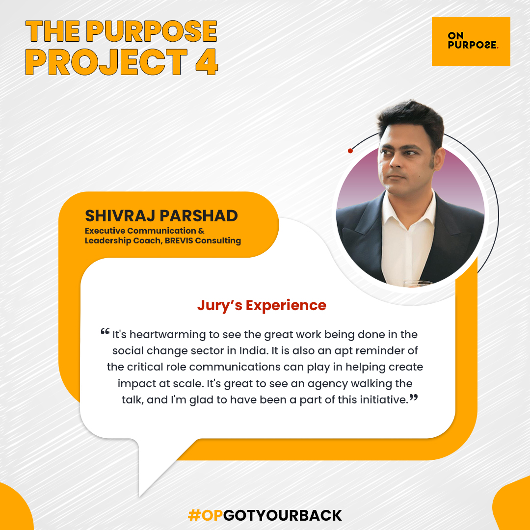 OnPurposeComms's tweet image. Our jury member for The Purpose Project 4 @ShivrajParshad, applauded all the entrants for their notable work in the social sector.

#ThePurposeProject #4thEdition #OPGotYourBack #Communication #SocialChange #NGO