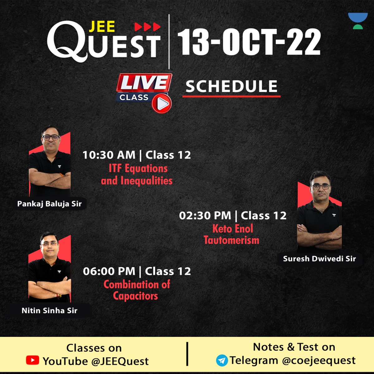 Jaipur_Pulse's tweet photo. #JQClassSchedule for 13-Oct-2022

#JEEQuest Live Classes

Click on below links to set reminder - 

10:30AM : https://t.co/1msDvucoVh
02:30PM : https://t.co/KDRIgzybdv
06:00PM : https://t.co/RgQ9OhEVcU https://t.co/ETNAxuScaI