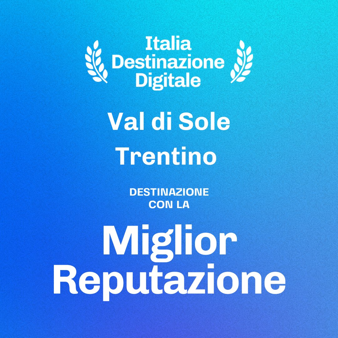 Premio Destinazione con la Miglior Reputazione a @AptValdiSole, Trentino

#ItaliaDestinazioneDigitale