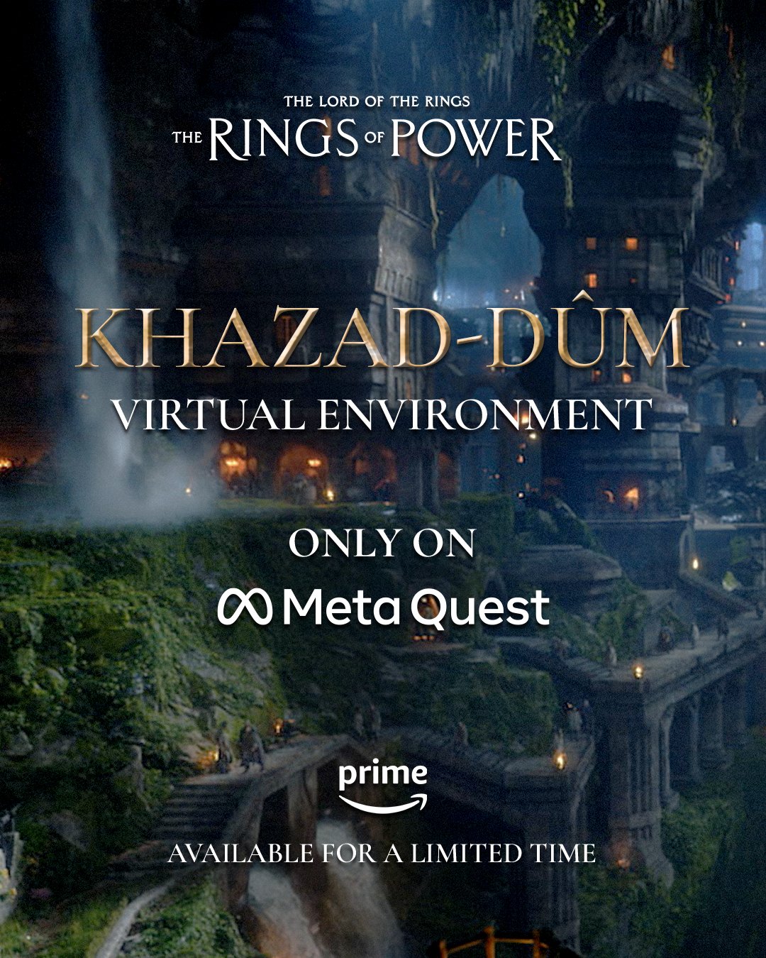 The Lord of the Rings on Prime on X: Immerse yourself in #TheRingsOfPower.  The Khazad-dûm virtual environment is now available in @MetaQuestVR for a  limited time.  / X