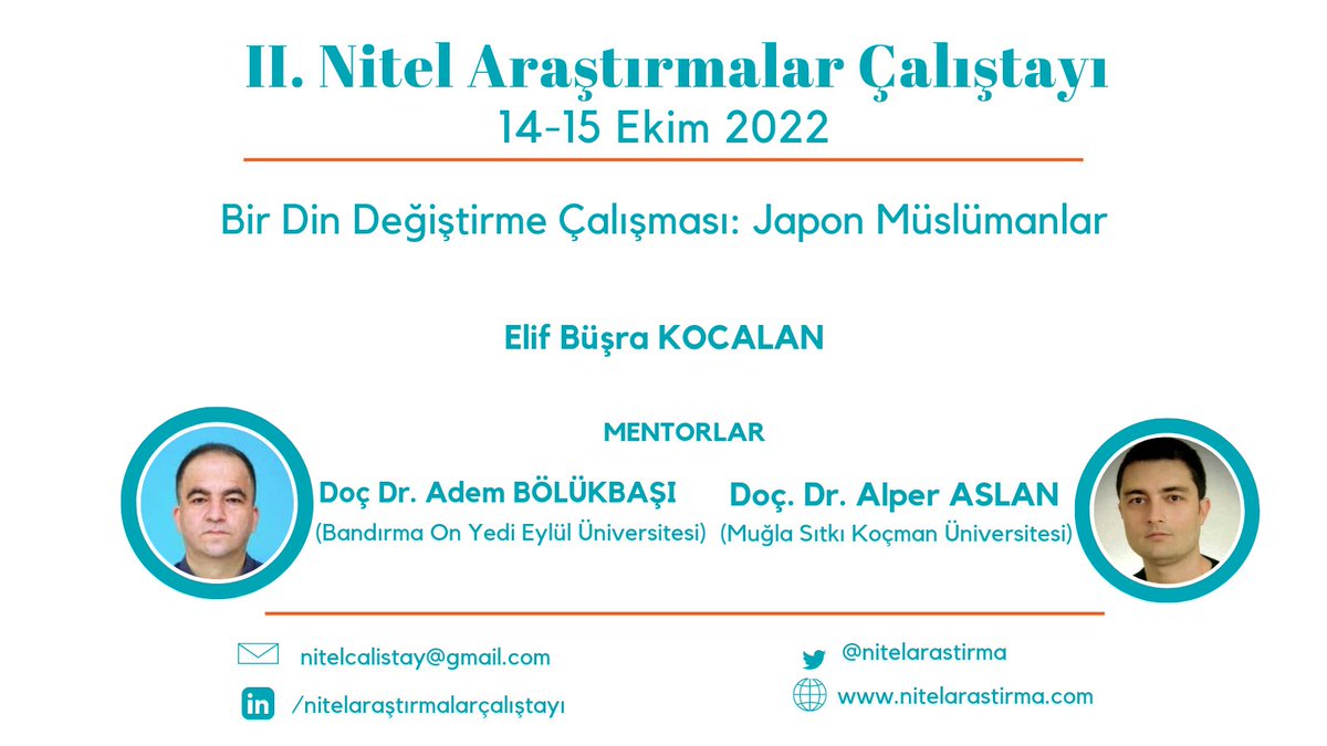 15 Ekim Nitel Araştırmalar Çalıştayı ikinci oturumunda "Bir Din Değiştirme Çalışması: Japon Müslümanlar" başlığı altında Doç.Dr. Adem Bölükbaşı ve Doç. Dr. Alper Aslan ile birlikte olacağız. 
#nitelcalistay2022