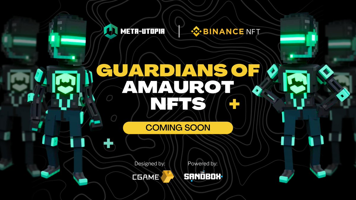 Meta Utopia x <a href="/TheBinanceNFT/">Binance NFT</a> are preparing something H-U-G-E!🚀

We're excited to announce the Official Launch of our Amaurot NFT Collection "Guardians of Amaurot" on #TheBinanceNFT!

Voxels Designed by <a href="/The_CGame/">TheCGame.Eth</a> and Powered By <a href="/TheSandboxGame/">The Sandbox</a>! 🔥

Stay tuned! 👀