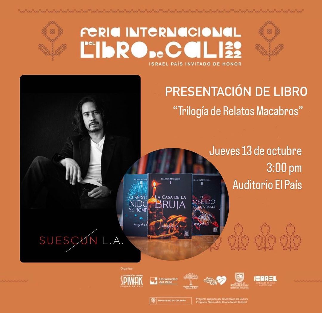 macondolit's tweet photo. Presentación de la "Trilogía de Relatos Macabros" de Luis A. Suescún

Fecha: jueves 13 de octubre
Hora: 3:00 p.m.
Feria Internacional del Libro de Cali 2022 @CaliFeriaLibro https://t.co/q72qQY35tx