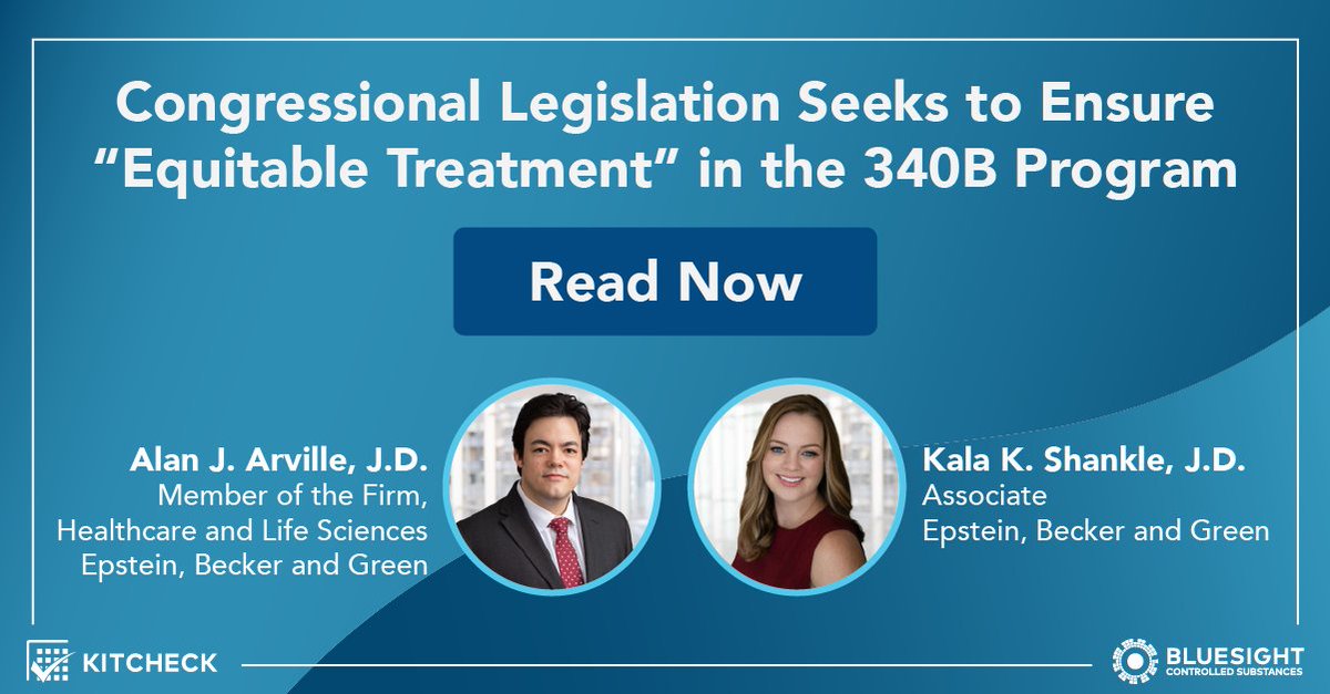 Kit Check partnered with Alan J. Arville J.D. and Kala K. Shankle, J.D. from <a href="/ebglaw/">Epstein Becker Green</a> to breakdown what upcoming 340B legislation may mean for your hospital and the program overall. Here is their analysis: hubs.la/Q01pnMx30