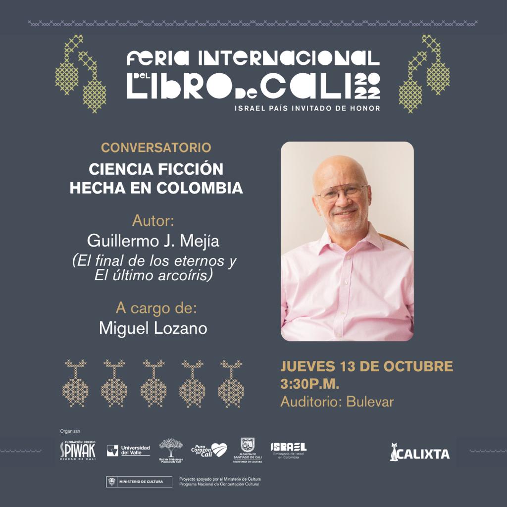 macondolit's tweet photo. Conversatorio "Ciencia Ficción hecha en Colombia" con Guillermo J. Mejía y Miguel Lozano

Fecha: jueves 13 de octubre
Hora: 3:30 p.m.
Feria Internacional del Libro de Cali 2022 @CaliFeriaLibro https://t.co/niFikeyOMB