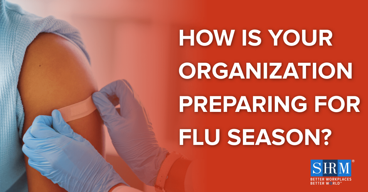 SHRM's tweet photo. Flu season is here, which means #employers should reevaluate the policies, practices, and procedures aimed at keeping their #employees healthy and productive. How is your organization preparing for #flu season? https://t.co/RGSvPZqr7I https://t.co/89LVeGAGzF