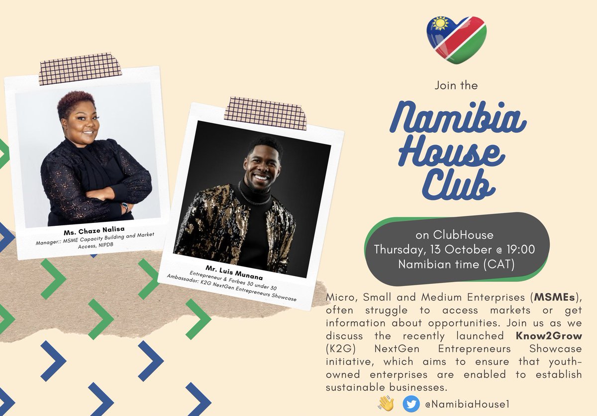 NIPDB's tweet photo. 📌 Tomorrow on @Clubhouse 👋

Don't miss this discussion on @Namibiahouse1 with our Manager for MSME Capacity Building and Market Access, Chaze Nalisa and #Know2Grow #NextGen Entrepreneurs Ambassador @LuisMunana

#InvestNamibia #AcceleratingMSMEs https://t.co/H2Ef74zmC5