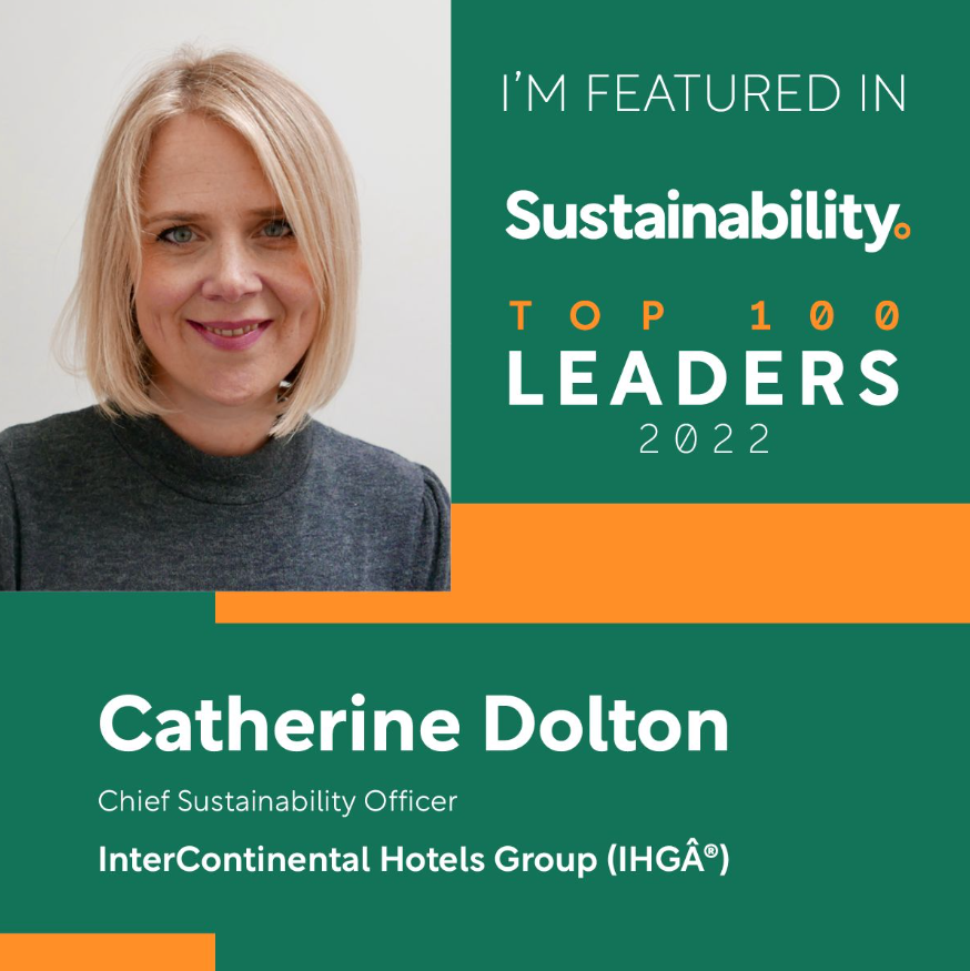 Congratulations to our Chief Sustainability Officer, Catherine Dolton, on being named as one of Sustainability Magazine's Top 100 Leaders. #IHGJourneytoTomorrow ihg.co/6019M994W
