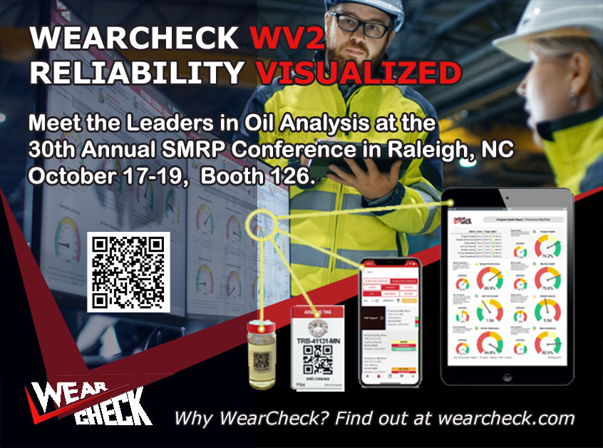 Meet the leaders in oil analysis at the
30th annual SMRP Conference in Raleigh, NC
October 17-19,  Booth 126.  wearcheck.com/features.php