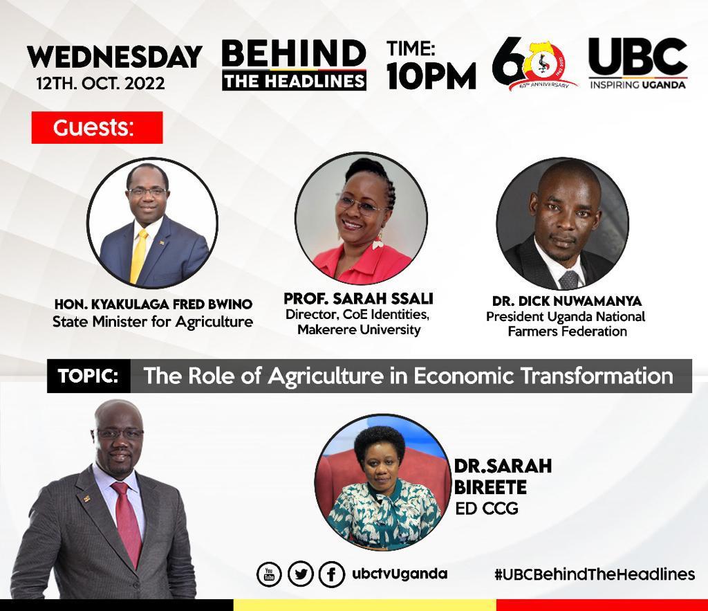 Join me tonight on #Behindtheheadlines @ubctvuganda as we discuss 'The role of Agriculture in Economic Transformation'
Starting at 10pm.