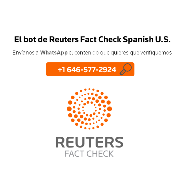ReutersFacts's tweet photo. Reuters Fact Check can help you verify potentially false content you encounter on social media. We now offer reliable and accurate information through our new (free!) WhatsApp channel for U.S. Spanish content https://t.co/g0cjXwHffG

📱 +1 646 577 2924 https://t.co/ugV5Kmasc2