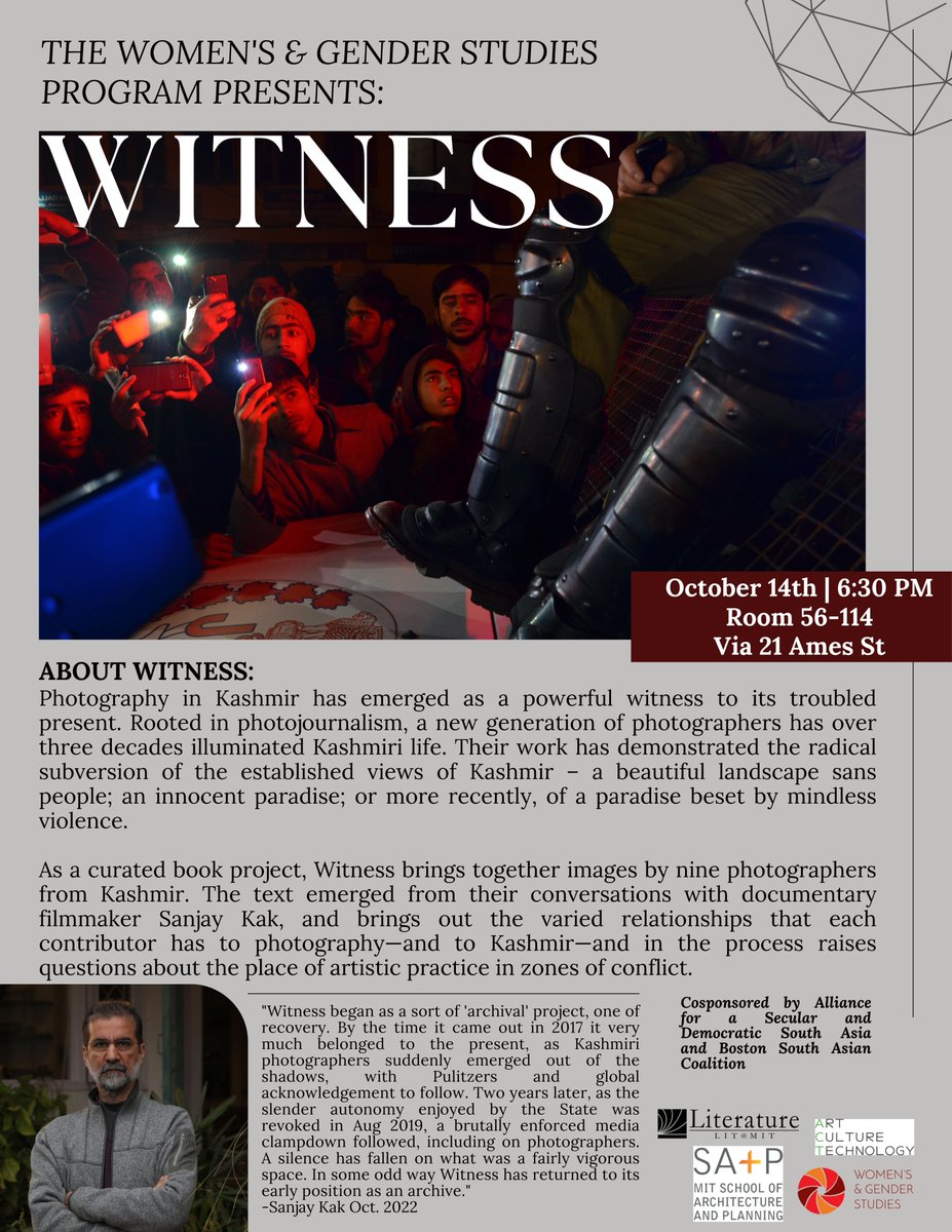MITWGS's tweet photo. Sanjay Kak will join for a lecture and Q&A about his new book "Witness" that brings together the art of nine photographers from Kashmir.
Fri 10/14 at 6:30pm in 56-114
#MITevents #OneMIT https://t.co/7mTkmDhzvC