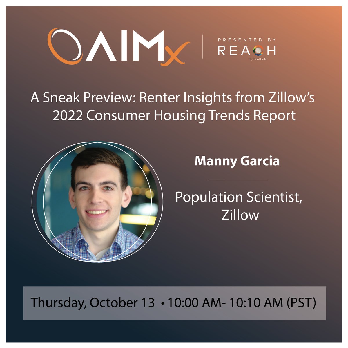 Get a Sneak Preview: Renter Insights from Zillow’s 2022 Consumer Housing Trends Report at AIMx, a virtual event, on October 13th.

Full agenda and registration at hubs.ly/Q01pxDjD0
