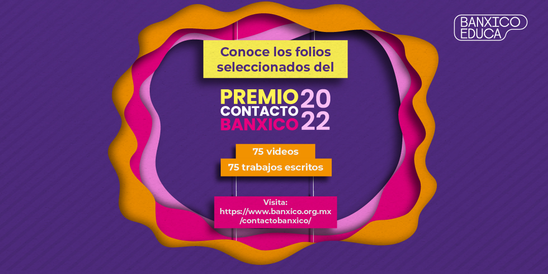 BanxicoEduca's tweet photo. Hoy publicamos los 150 folios seleccionados cuyas "Entradas" serán evaluadas por el Jurado Calificador del #PremioContactoBanxico2022 🍀
Conócelos en: https://t.co/19IJpPAcAU
#PCB2022 https://t.co/xjMhZlBv4P