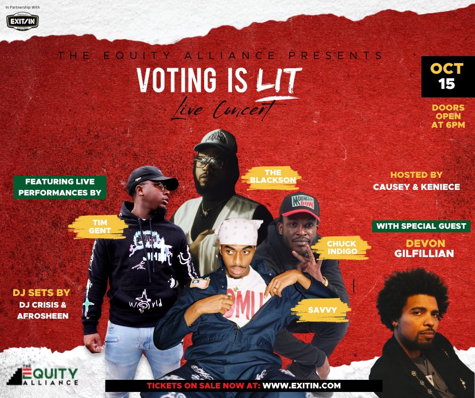 this saturday at #exitin we're proud to be hosting @EquityAlliance1 #VotingisLIT Live Concert hosted by Justin Causey & Keniece featuring performances by Tim Gent, The BlackSon, $avvy, & Chuck Indigo. PLUS DJ sets from DJ Crisis & afrosheen. TICKETS --> bit.ly/3LSNxLa