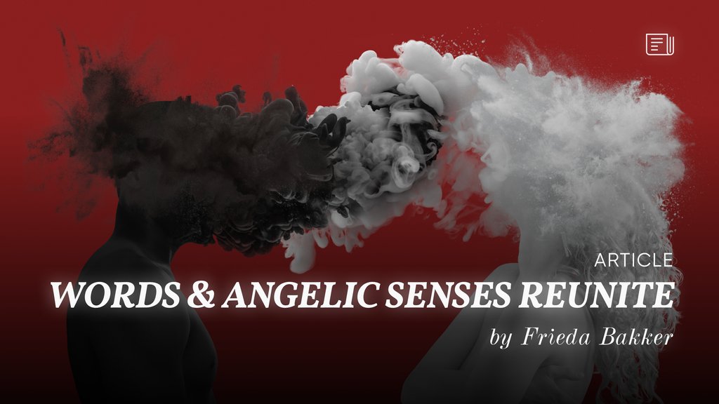 🗞 WORLDS &amp; ANGELIC SENSES REUNITE - by Frieda Bakker

Frieda shares her experiences of 'embodied communication': ordinary language blended with angelic senses.

bit.ly/3MafjmC

#communication #speech #talk #feelings #emotions #senses #love #spirituality #enlightenment