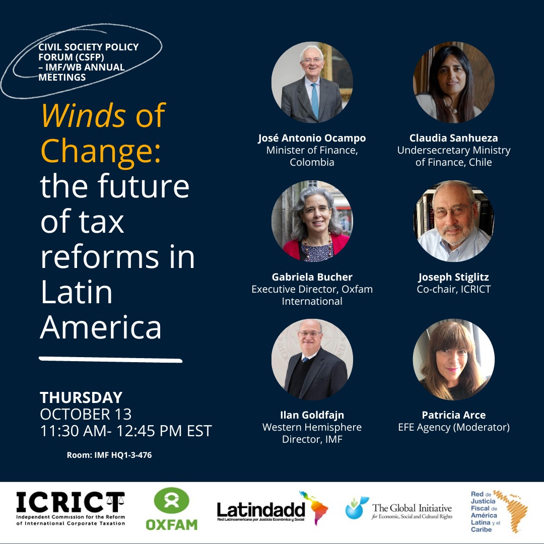 Join us tomorrow @JosephEStiglitz @JoseA_Ocampo @clausanhueza @igoldfajn for a panel on the future of #tax reforms in Latin America. We'll discuss why taxing wealth is so important in today's context of exploding #inequality. 🗓️13 Oct 11:30-12:45 EST #IMFMeetings