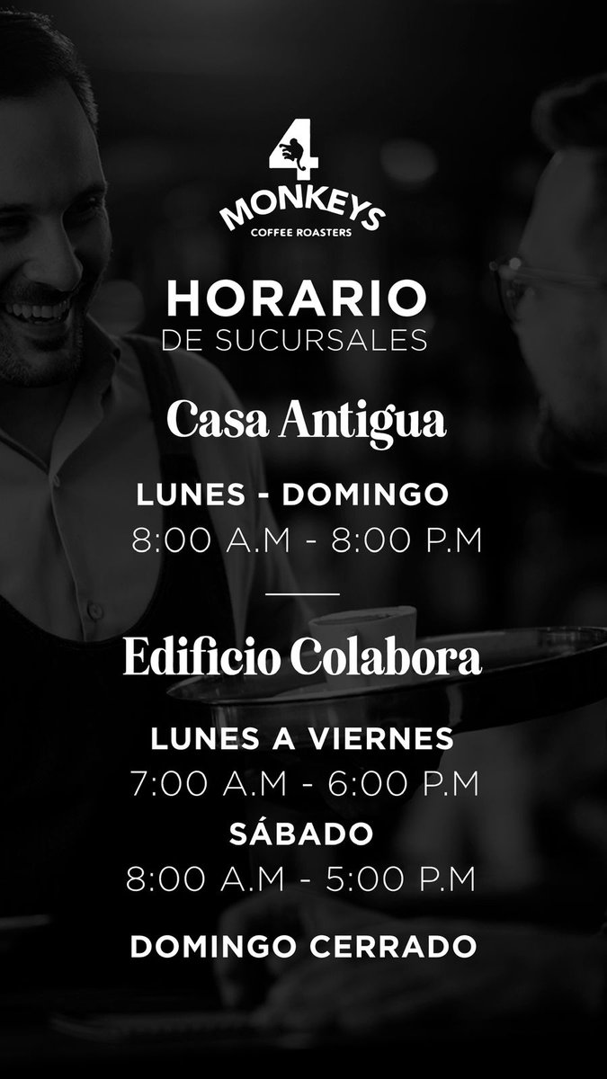 4Monkeyscoffee's tweet photo. 👀 Nuestros nuevos horarios
Les estaremos atendiendo en nuestras sucursales en los siguientes horarios 👇
#cafe #Cafecito #4Monkeys #Cafedeespecialidad https://t.co/JlhZ9umxKz