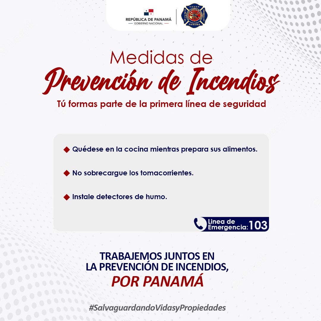 El Benemérito Cuerpo de Bomberos de la República de Panamá te exhorta a aplicar medidas de prevención de incendios en el hogar y área de trabajo. Con ellas se reduce el riesgo de que estas calamidades sucedan. #SalvaguardandoVidas