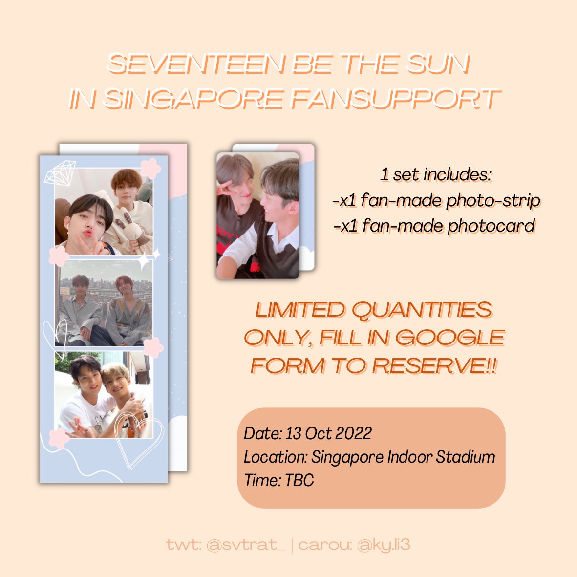 svtrat_'s tweet photo. svt be the sun fansupport!! 

date: 13 oct 2022
location: singapore indoor stadium
time: tbc

fill in this form to reserve!
https://t.co/ViFOasunVq

if you have any questions, feel free to dm me!

#BETHESUNinSG #SEVENTEEN https://t.co/aZRTQIVUtc