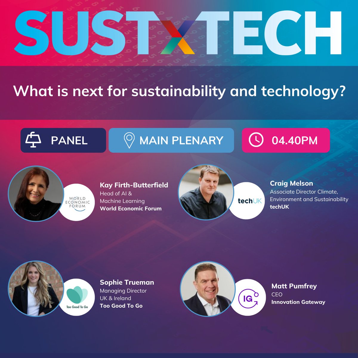 SUSTxCommunity's tweet photo. Our final panel of the day features:
Matt Pumfrey from @InnovatnGateway, Kay Firth-Butterfield from @wef, Craig Melson, from @techUK and Sophie Goodman from @TooGoodToGo_UK. They will discuss what is next for sustainability and tech.
#SUSTxTech22 https://t.co/QqCJdyS1k6