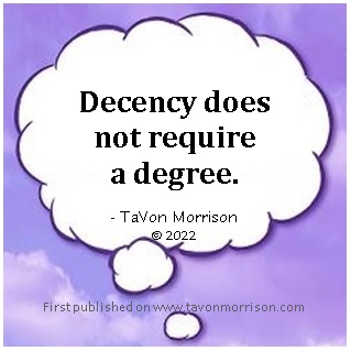 MsTaVon's tweet photo. Civility and courtesy… #character
#InspirationalNotes #JustAThought https://t.co/Y4dtOrz2QK