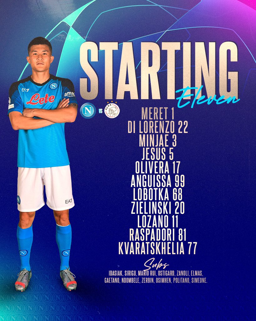 sscnapoli's tweet photo. ๐ I NOSTRI 11:
Meret, Di Lorenzo, Minjae, Jesus, Olivera, Anguissa, Lobotka, Zielinski, Lozano, Raspadori, Kvaratskhelia.
#UCL #NapoliAjax
๐ #ForzaNapoliSempre https://t.co/sBKZIdtVhI