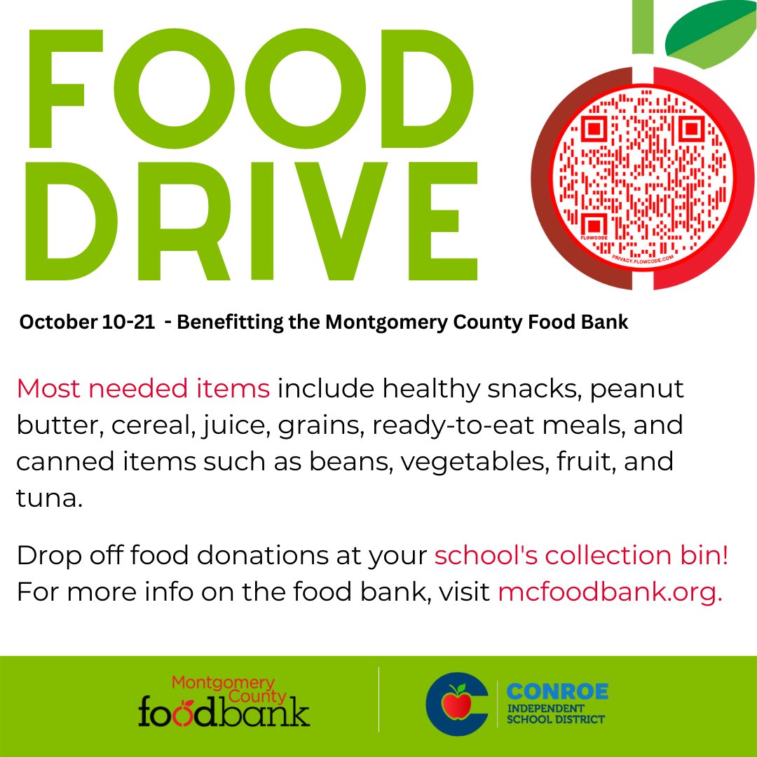 Conroe ISD is partnering with the Montgomery County Food Bank during the month of October for a district-wide food drive. Items may be dropped off at campuses during the school day. Please visit mcfoodbank.org for a list of needed items or to make a donation.  🍏