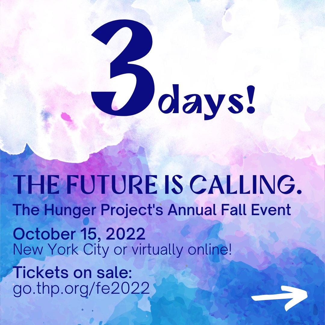 HungerProject's tweet photo. With 3 days until our annual Fall Event, here are our three pillars of work: start with women, mobilize communities and engage local government. Purchase tickets now to attend in person or host a virtual viewing party: https://t.co/4L6IvE167f #TheFutureIsCalling https://t.co/am4X67RioR