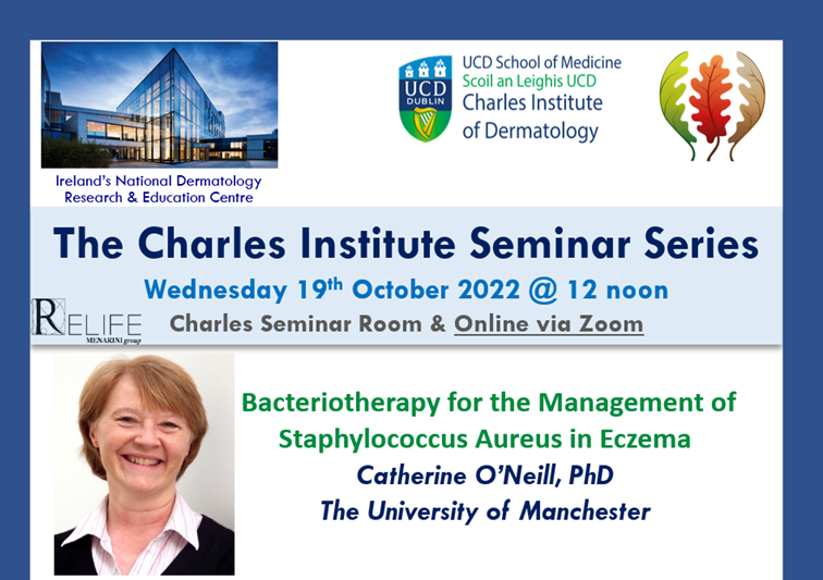 The next @CharlesUCD seminar takes place Wednesday 19th October at 12:00noon. Guest speaker is Professor of Translational Dermatology Catherine O’Neill, School of Biological Sciences @FBMH_UoM @OfficialUoM Look forward to seeing you there! @UCDMedicine @UCD_Conway @sysbioire