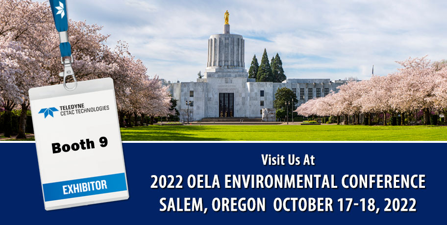 TeledyneCETAC's tweet photo. We will be at OELA in Salem, Oregon next week.  Stop by booth #9 and we would be happy to discuss your sampling needs. Looking forward to seeing you there. #OELA22 #sampleautomation https://t.co/FhLeYaeux1