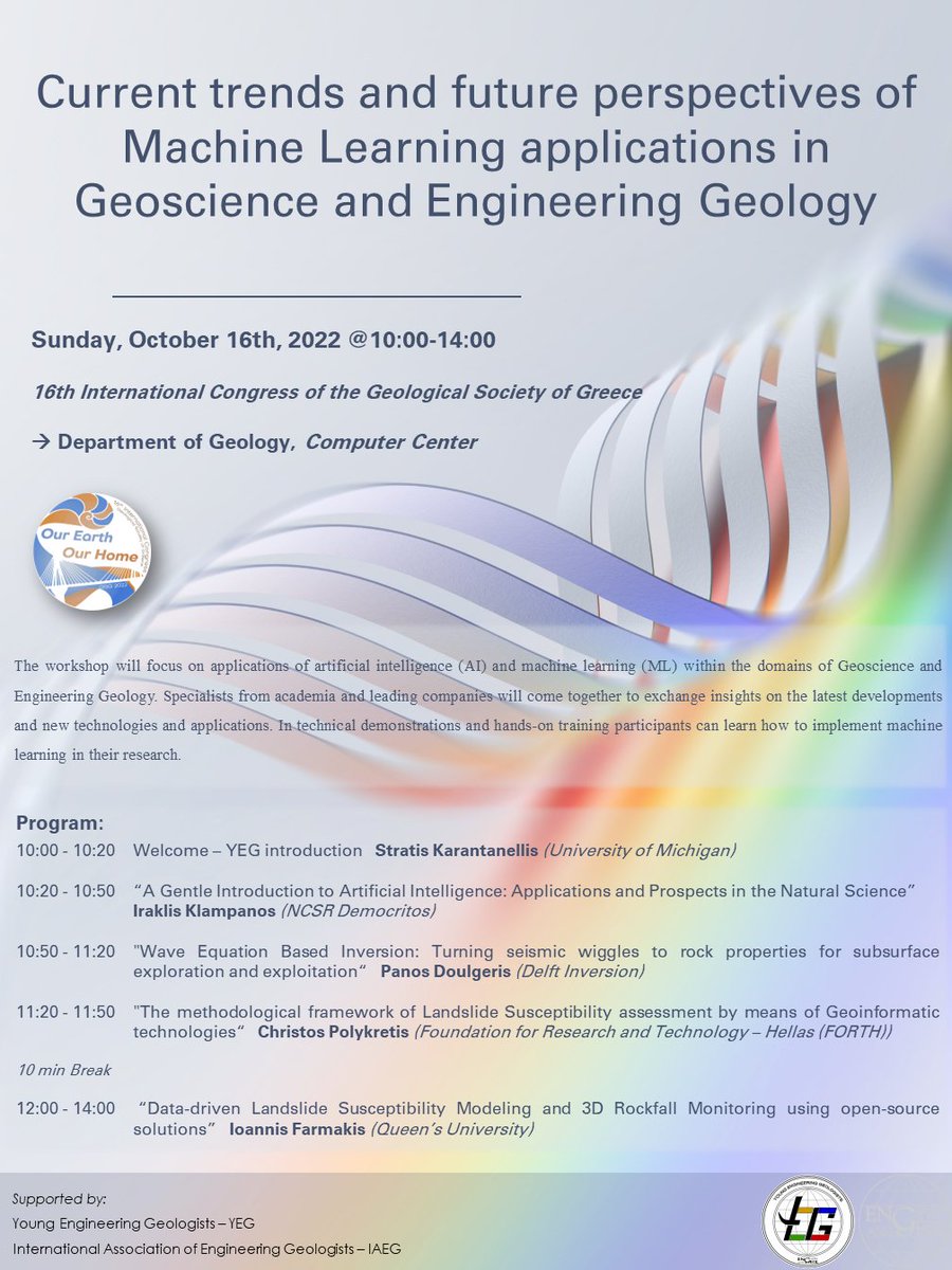 Stk8's tweet photo. Really excited to organize a dedicated workshop in collaboration with @FrlBraun entitled "Current trends and future perspectives of Machine Learning applications in Geoscience and Engineering Geology" during the upcoming #GSG22. The event is supported from  #YEG &amp; #IAEG. https://t.co/uoXcKOiTJf