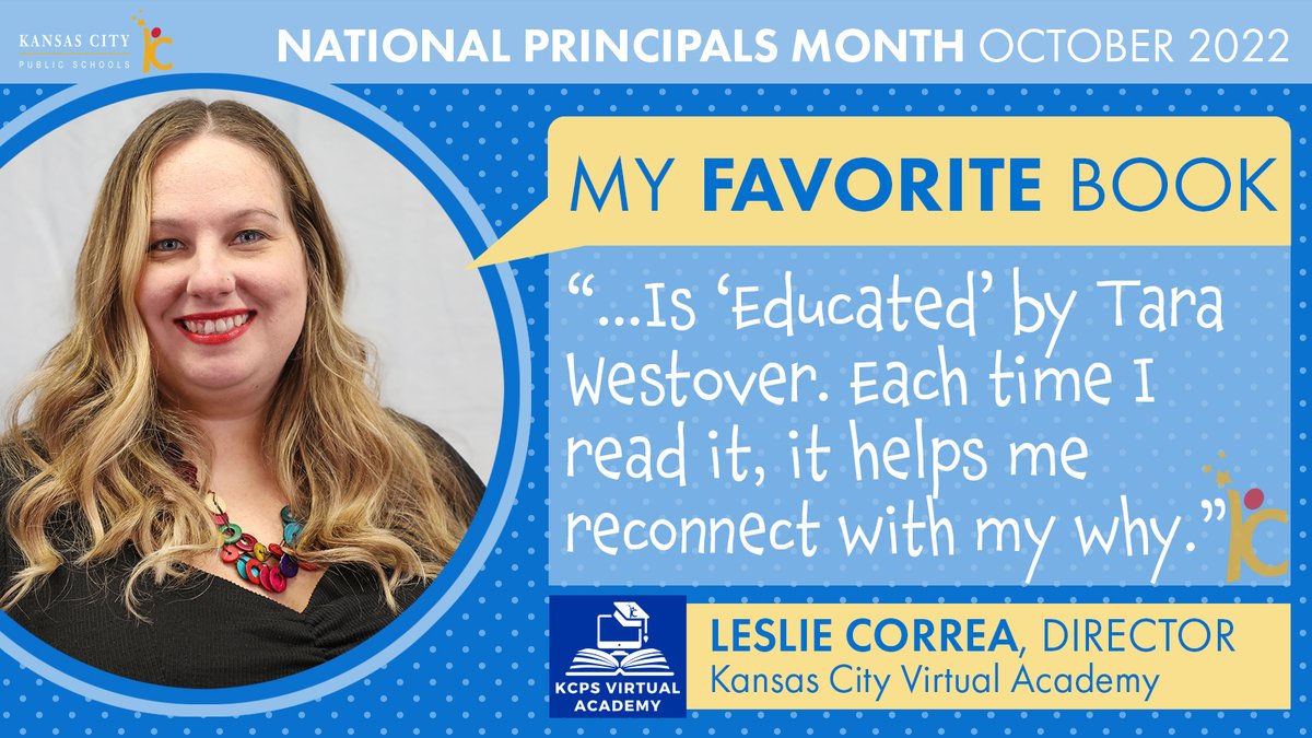 KCPS principals are voracious readers! Kansas City Virtual Academy Director Leslie Correa has a recommendation that reminds her why she teaches. We appreciate you, Ms. Correa, and the passion you bring to your program! #KCPSLovestoRead #NationalBookMonth #NationalPrincipalsMonth