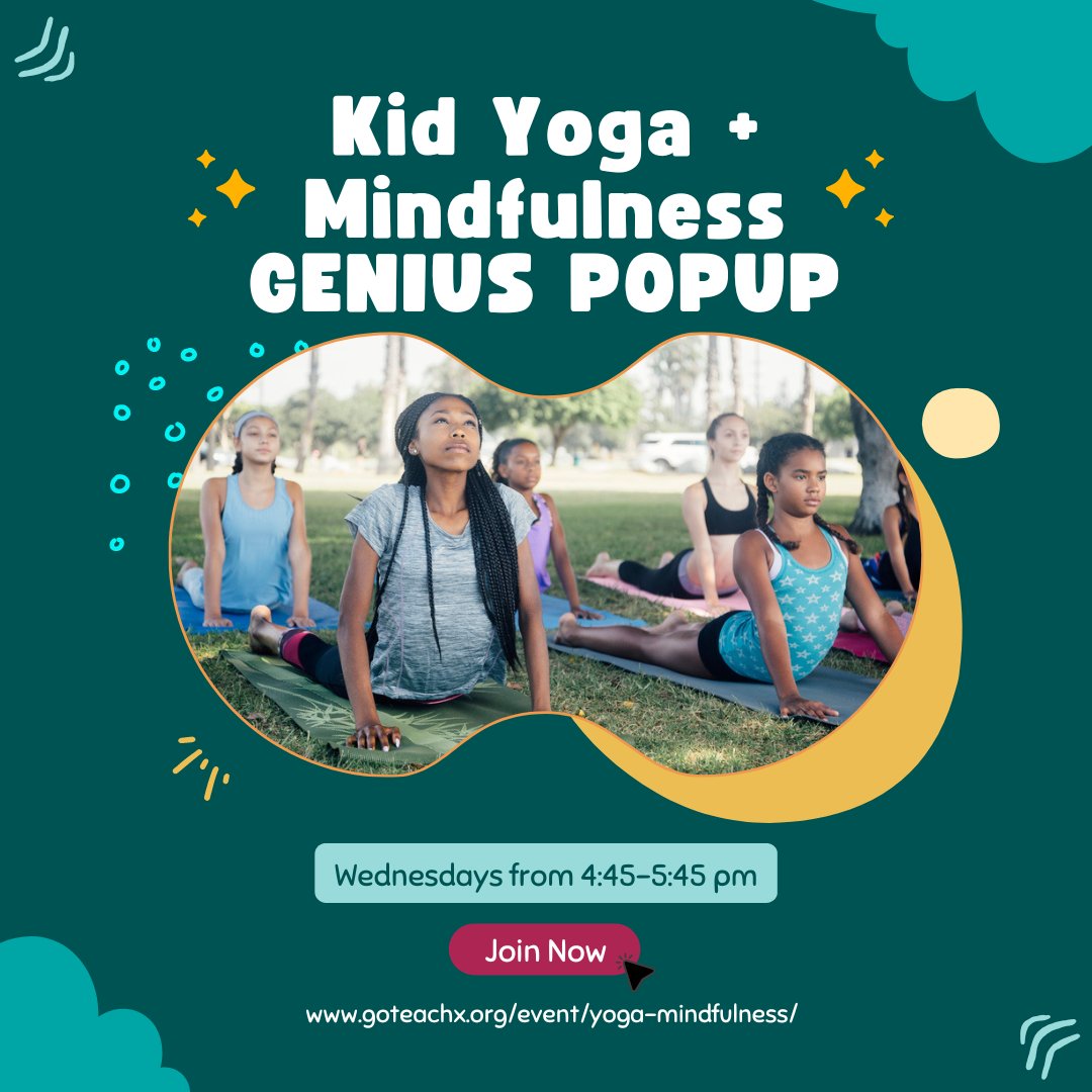 GoTeachx's tweet photo. After the stresses of a global pandemic, we know our Geniuses and their parents need to unwind. Join us for our Yoga + Mindfulness Genius Popups with our Teaching Artist Destiny Warden starting November 2nd. Sign up today before registration fills up! https://t.co/RMDIufWhaC https://t.co/Eq93ruX4w0