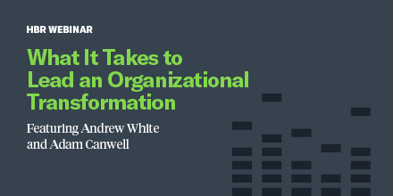 HarvardBiz's tweet photo. Leading an organizational transformation? Join Adam White, Adam Canwell, and HBR for an #HBRWebinar on October 19 to learn what it takes to lead a successful transformation. Register now: https://t.co/KeQSifxRrd https://t.co/zsLDXUVMuS