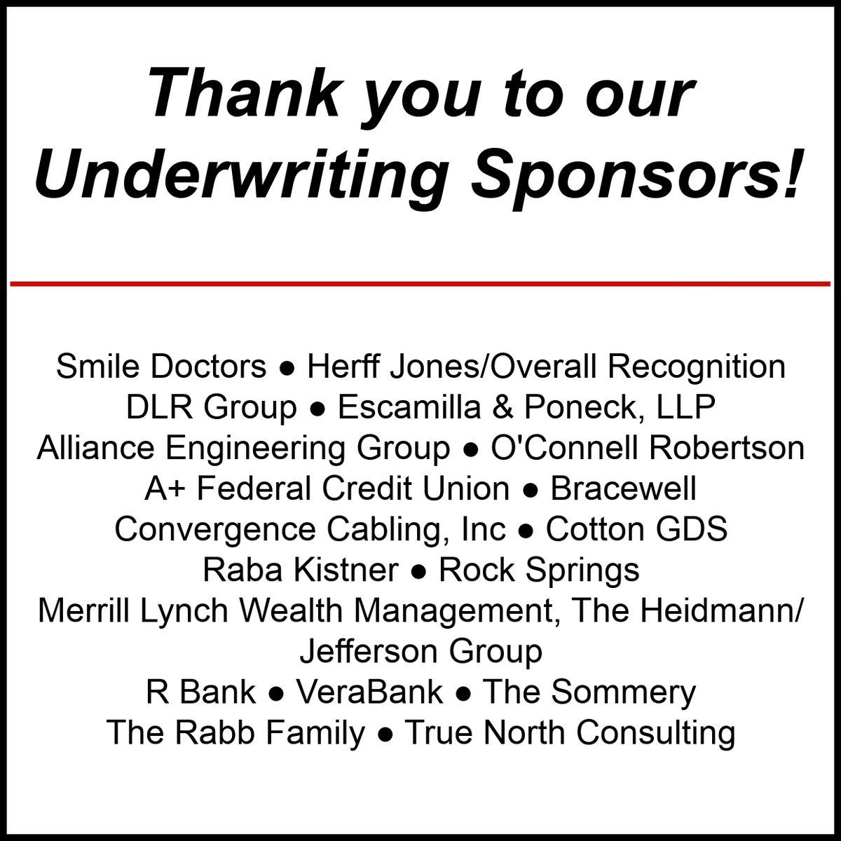 Thank you to all of our 22nd Annual Golf Classic UNDERWRITING SPONSORS!