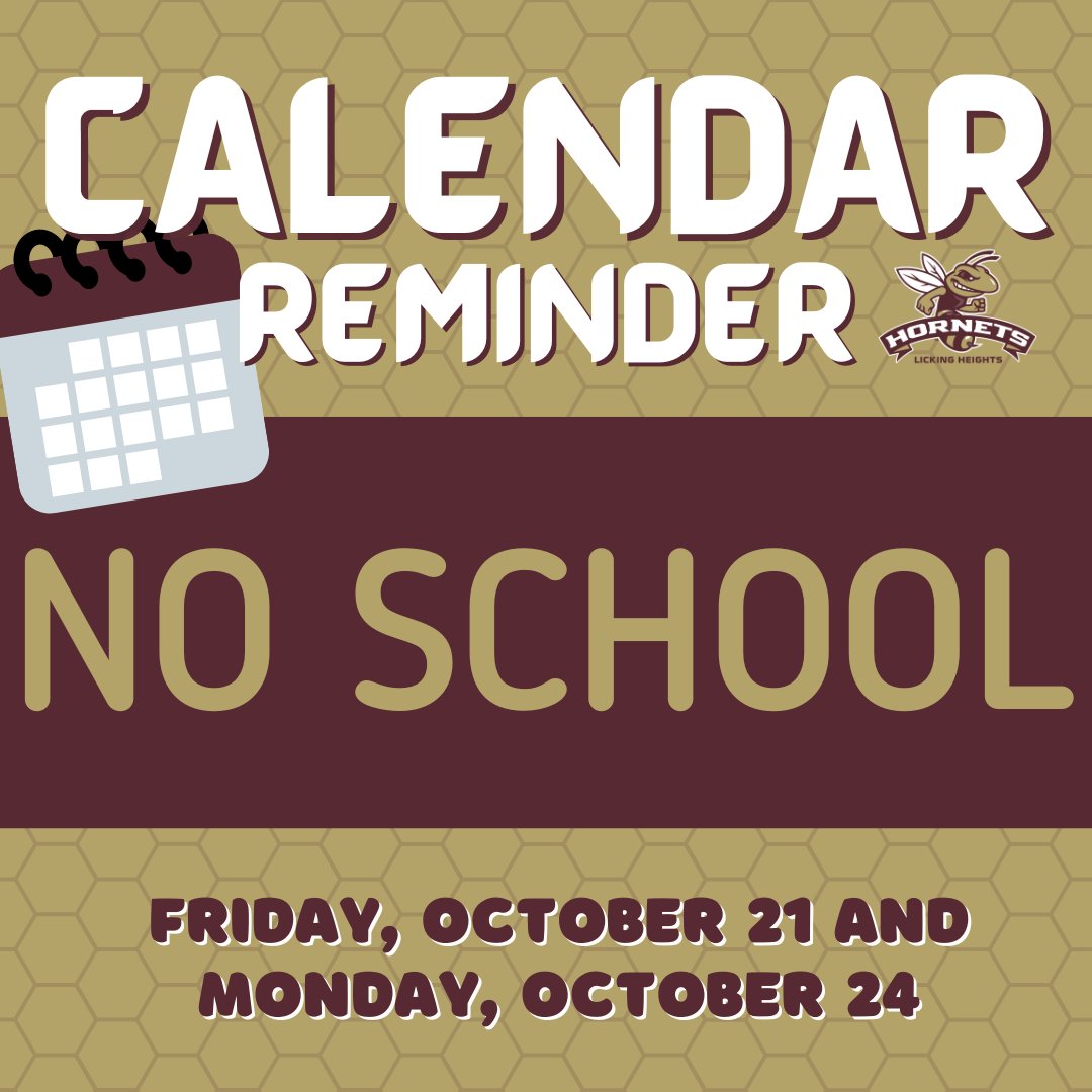 LHLocalSchools's tweet photo. 📅 As a reminder, there will be no classes for Licking Heights Local Schools on Friday, October 21 and Monday, October 24 for Staff Professional Development Days. Classes will resume on Tuesday, October 25. Enjoy your long weekend! https://t.co/EhTlAyZ1KI