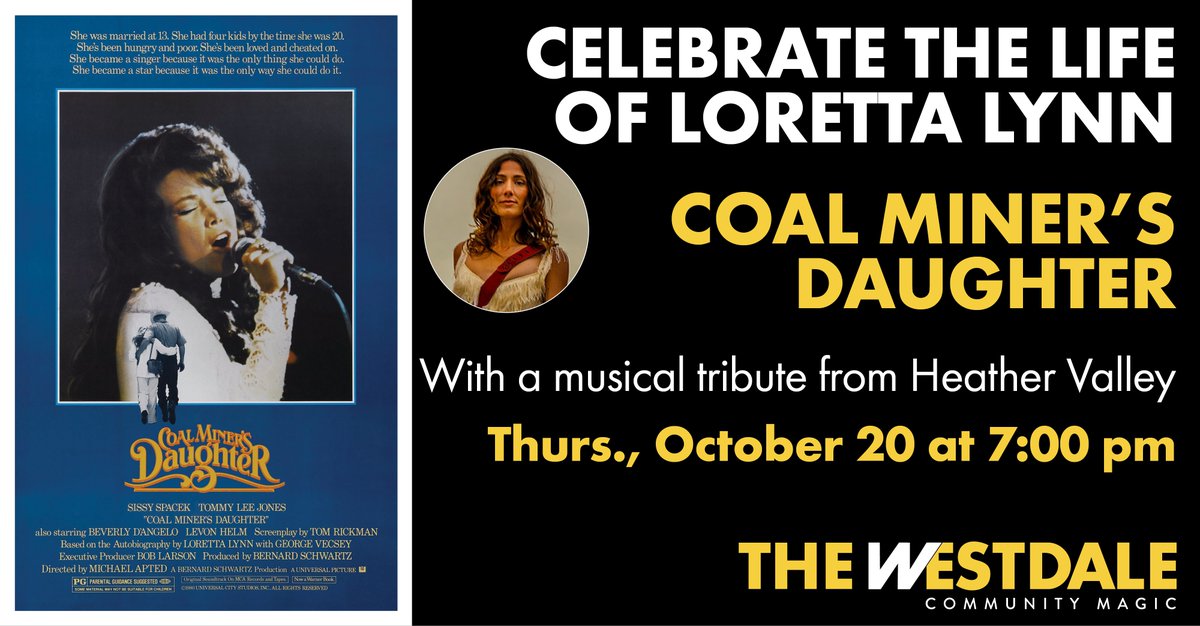 Celebrate the life of Loretta Lynn with us on October 20.  <a href="/heathervalley/">hv</a> will sing some of her beloved songs followed by a screening of the Academy-Award-winning classic COAL MINER'S DAUGHTER (1981)

Tickets: thewestdale.ca/event/coal-min… #Hamont #LorettaLynn