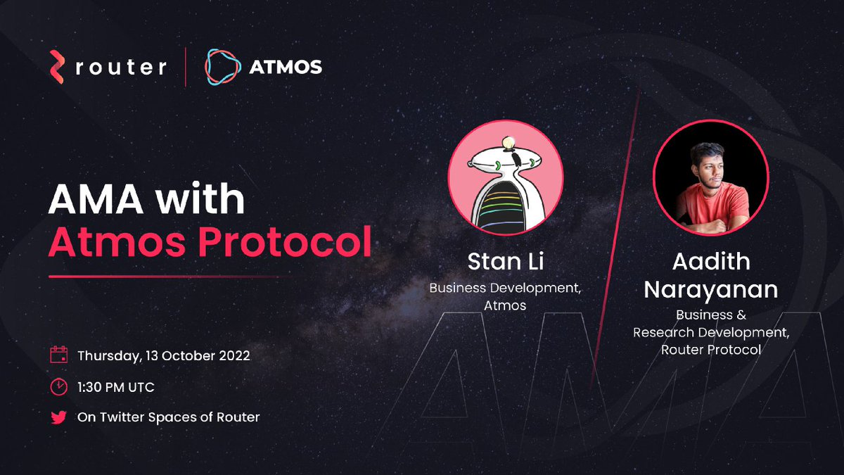 Router Protocol (@routerprotocol) on Twitter photo Join us for an AMA tomorrow with <a href="/Atmos_Protocol/">🅐 Atmos Protocol</a> 💡
📅When: 13th Oct, 2022
⏰Time: 1:30 PM UTC / 7:00 PM IST
📍Set your reminder: x.com/i/spaces/1YqKD…
Stan Li from Atmos and Aadith Narayanan from Router will be there to answer your questions🙋
#AMA #Crosschain #Partnership Join us for an AMA tomorrow with <a href="/Atmos_Protocol/">🅐 Atmos Protocol</a> 💡
📅When: 13th Oct, 2022
⏰Time: 1:30 PM UTC / 7:00 PM IST
📍Set your reminder: x.com/i/spaces/1YqKD…
Stan Li from Atmos and Aadith Narayanan from Router will be there to answer your questions🙋
#AMA #Crosschain #Partnership