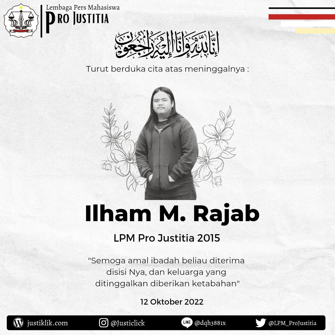 LPM_ProJustitia's tweet photo. [KABAR DUKA]
Innalilahi Wa Inna Ilaihi Raaji'un
Telah berpulang ke Rahmatullah, Ilham M. Rajab Alumni dari Fakultas Hukum Unsoed angkatan 2015 sekaligus alumni LPM Pro Justitia. https://t.co/7SYrcyZtv6