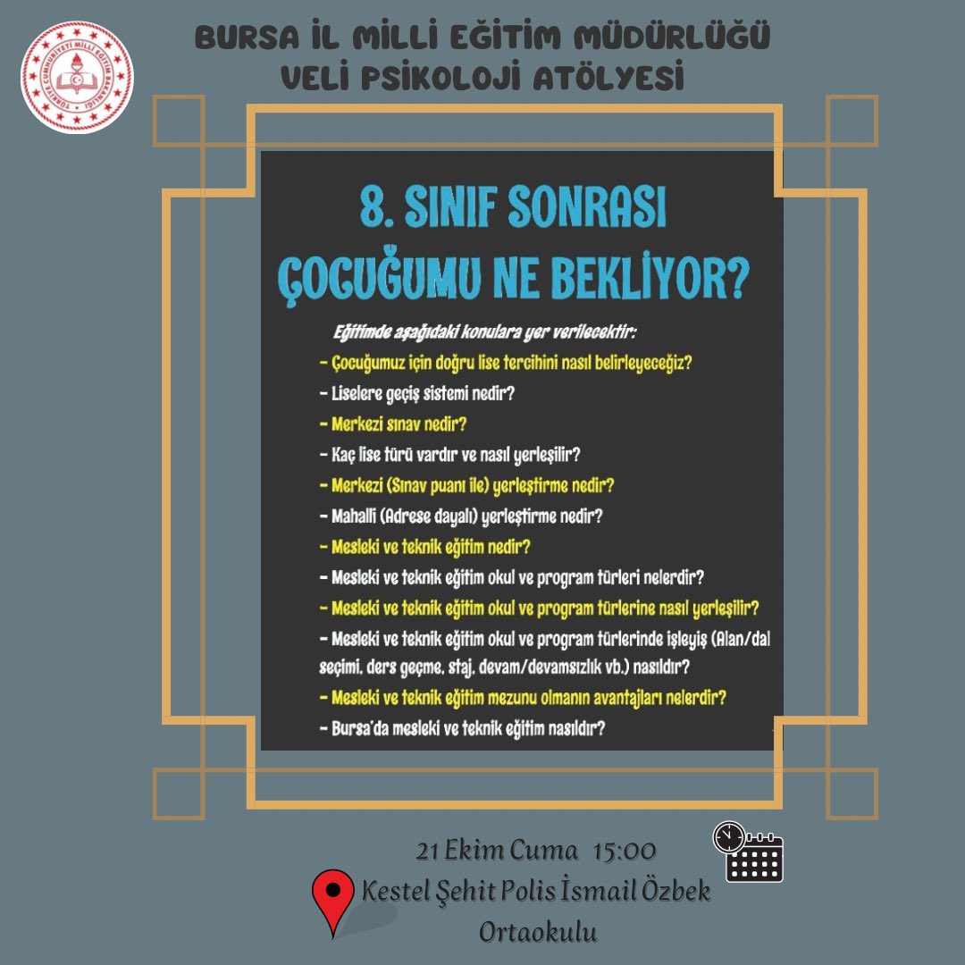 📢 8.sınıf öğrenci velilerimize yönelik <a href="/bursailmem16/">Bursa İl Millî Eğitim Müdürlüğü</a> @bupsa_bursa’nın düzenlemiş olduğu Veli Psikoloji atölyesi okulumuzda yapılacaktır. Değerli katılımlarınızı bekliyoruz.
🗓️21 Ekim Cuma 
⏱️15.00
📍Şehit Polis İsmail Özbek Ortaokulu

@serkangur_bursa  
<a href="/cengizucc/">Cengiz Uç</a> 
<a href="/kestel_mem/">Kestel İlçe Millî Eğitim Müdürlüğü</a>