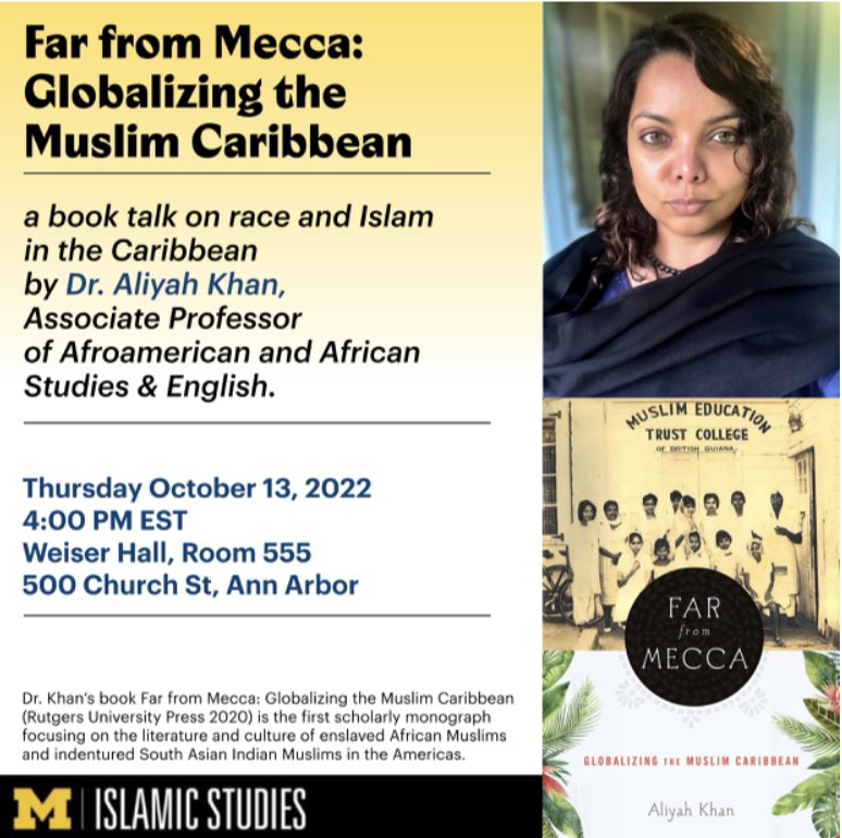 aliyahrkhan's tweet photo. Tomorrow on campus! I’m talking to the graduate students of the Interdisciplinary Islamic Studies Seminar (IISS) about race and Caribbean Islam. All are welcome to attend. Thurs. Oct. 13, 4PM EST, Weiser 555. https://t.co/dQinS87XWn