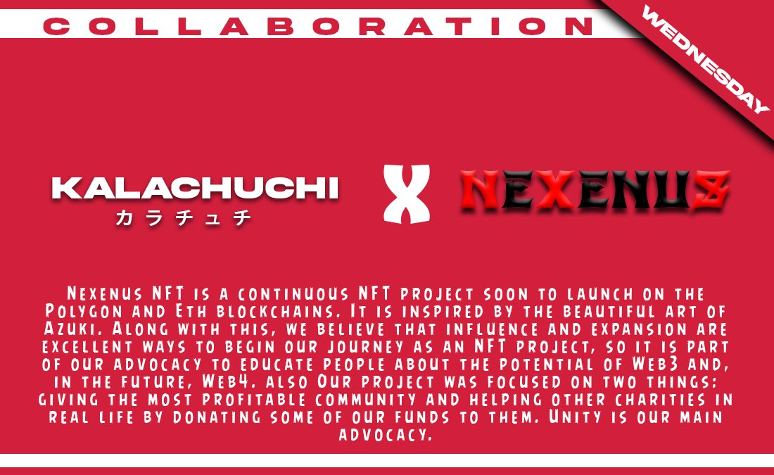 KALACHUCHI X NEXENUS COLLAB GIVEAWAY!🎉

🏆 5 Whitelist spot
•  FOLLOW 
<a href="/KalachuchiVerse/">Kalachuchi Verse│LIVE MINTING</a>

<a href="/0xNexenus/">Project Lab - NEXENUS NFT (50%..)</a>

•  RT + ♥️
•  TAG 3 NFT Friends!
•  Join here: discord.gg/WWCew68XWb
48 hrs via twitterpicker
#Kalachuchiverse #Nexenus #Giveaway  #Collaboration