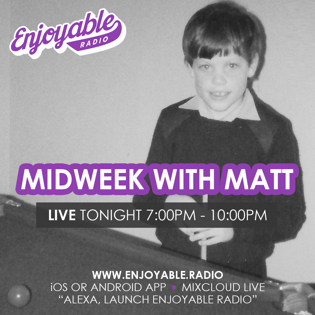 Enjoyable Radio (@enjoyableradio) on Twitter photo IN AN HOUR! MIDWEEK WITH MATT
Tonight 7:00pm - 10:00pm LIVE on <a href="/EnjoyableRadio/">Enjoyable Radio</a>
Join Matt for some great music and chat with friends.
enjoyable.radio | Mixcloud Live | "Alexa, launch Enjoyable Radio" IN AN HOUR! MIDWEEK WITH MATT
Tonight 7:00pm - 10:00pm LIVE on <a href="/EnjoyableRadio/">Enjoyable Radio</a>
Join Matt for some great music and chat with friends.
enjoyable.radio | Mixcloud Live | "Alexa, launch Enjoyable Radio"