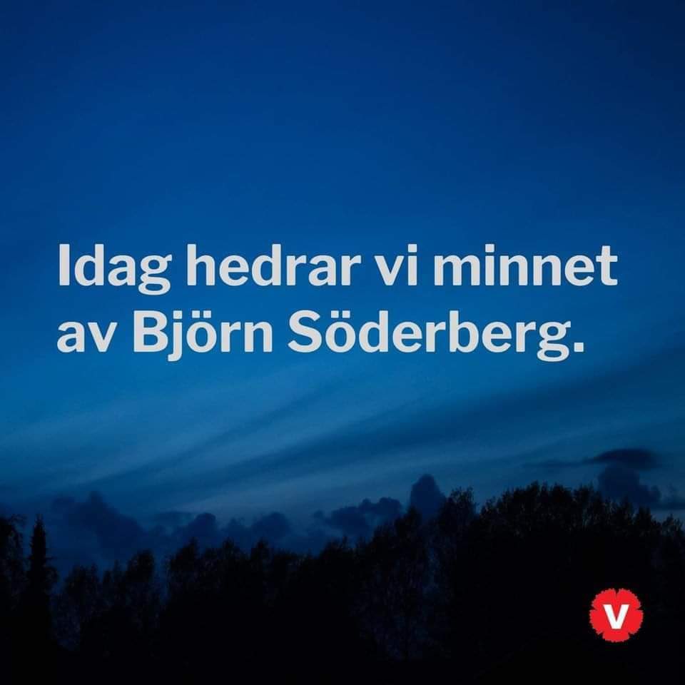 I dag är det 23 år sedan fackföreningsaktivisten Björn Söderberg mördades av svenska nazister. Vi hedrar hans minne genom att fortsätta kampen för demokrati och jämlikhet. ✊🚩✌🏼